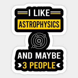 3 People Astrophysics Astrophysicist Sticker